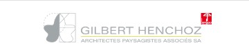 Gilbert Henchoz Architectes Paysagistes Associés SA