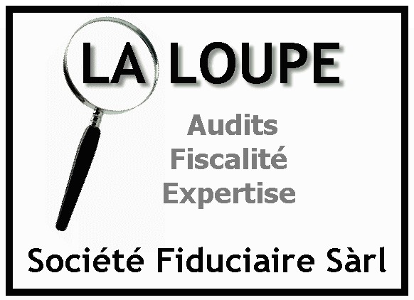 La Loupe Société Fiduciaire Sàrl