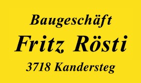 Fritz Rösti Baugeschäft