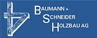 Baumann + Schneider Holzbau AG