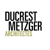 ducrest metzger architectes Sàrl