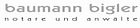 Baumann Bigler Notare und Anwälte