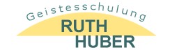 Huber Ruth Geistesschulung