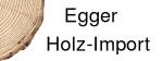 Egger Holz Import